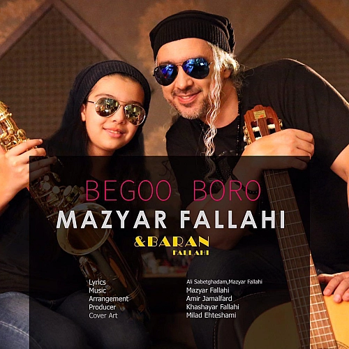 Cover artwork for Begoo Boro (ft Baran Fallahi) by Mazyar Fallahi